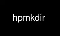 Run hpmkdir in OnWorks free hosting provider over Ubuntu Online, Fedora Online, Windows online emulator or MAC OS online emulator