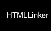 Run HTMLLinker in OnWorks free hosting provider over Ubuntu Online, Fedora Online, Windows online emulator or MAC OS online emulator