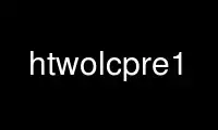 Run htwolcpre1 in OnWorks free hosting provider over Ubuntu Online, Fedora Online, Windows online emulator or MAC OS online emulator