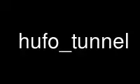 Patakbuhin ang hufo_tunnel sa OnWorks na libreng hosting provider sa Ubuntu Online, Fedora Online, Windows online emulator o MAC OS online emulator