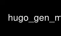 Run hugo_gen_man in OnWorks free hosting provider over Ubuntu Online, Fedora Online, Windows online emulator or MAC OS online emulator