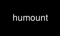 Run humount in OnWorks free hosting provider over Ubuntu Online, Fedora Online, Windows online emulator or MAC OS online emulator