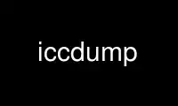 Run iccdump in OnWorks free hosting provider over Ubuntu Online, Fedora Online, Windows online emulator or MAC OS online emulator