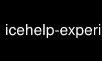 Execute icehelp-experimental no provedor de hospedagem gratuita OnWorks no Ubuntu Online, Fedora Online, emulador online do Windows ou emulador online do MAC OS