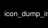 Run icon_dump_index in OnWorks free hosting provider over Ubuntu Online, Fedora Online, Windows online emulator or MAC OS online emulator