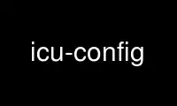 Uruchom icu-config w darmowym dostawcy hostingu OnWorks przez Ubuntu Online, Fedora Online, emulator online Windows lub emulator online MAC OS