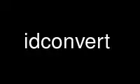 اجرای idconvert در ارائه دهنده هاست رایگان OnWorks از طریق Ubuntu Online، Fedora Online، شبیه ساز آنلاین ویندوز یا شبیه ساز آنلاین MAC OS