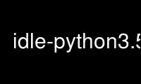قم بتشغيل idle-python3.5 في مزود الاستضافة المجاني OnWorks عبر Ubuntu Online أو Fedora Online أو محاكي Windows عبر الإنترنت أو محاكي MAC OS عبر الإنترنت