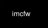 הפעל imcfw בספק אירוח בחינם של OnWorks על אובונטו מקוון, פדורה מקוון, אמולטור מקוון של Windows או אמולטור מקוון של MAC OS
