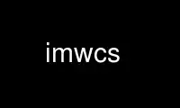 Chạy imwcs trong nhà cung cấp dịch vụ lưu trữ miễn phí OnWorks qua Ubuntu Online, Fedora Online, trình giả lập trực tuyến Windows hoặc trình mô phỏng trực tuyến MAC OS