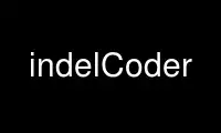 Run indelCoder in OnWorks free hosting provider over Ubuntu Online, Fedora Online, Windows online emulator or MAC OS online emulator