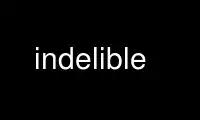 ດໍາເນີນການ indelible ໃນ OnWorks ຜູ້ໃຫ້ບໍລິການໂຮດຕິ້ງຟຣີຜ່ານ Ubuntu Online, Fedora Online, Windows online emulator ຫຼື MAC OS online emulator