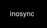 เรียกใช้ inosync ในผู้ให้บริการโฮสต์ฟรีของ OnWorks ผ่าน Ubuntu Online, Fedora Online, โปรแกรมจำลองออนไลน์ของ Windows หรือโปรแกรมจำลองออนไลน์ของ MAC OS