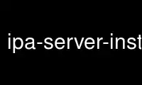 Run ipa-server-install in OnWorks free hosting provider over Ubuntu Online, Fedora Online, Windows online emulator or MAC OS online emulator