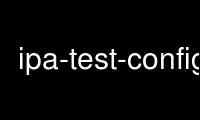Voer ipa-test-config uit in de gratis hostingprovider van OnWorks via Ubuntu Online, Fedora Online, Windows online emulator of MAC OS online emulator