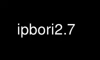 Execute ipbori2.7 no provedor de hospedagem gratuita OnWorks no Ubuntu Online, Fedora Online, emulador online do Windows ou emulador online do MAC OS