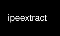 قم بتشغيل ipeextract في مزود استضافة OnWorks المجاني عبر Ubuntu Online أو Fedora Online أو محاكي Windows عبر الإنترنت أو محاكي MAC OS عبر الإنترنت