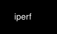 Jalankan iperf dalam penyedia pengehosan percuma OnWorks melalui Ubuntu Online, Fedora Online, emulator dalam talian Windows atau emulator dalam talian MAC OS