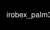 Execute irobex_palm3 no provedor de hospedagem gratuita OnWorks no Ubuntu Online, Fedora Online, emulador online do Windows ou emulador online do MAC OS