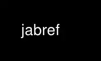 jabref را در ارائه دهنده هاست رایگان OnWorks از طریق Ubuntu Online، Fedora Online، شبیه ساز آنلاین ویندوز یا شبیه ساز آنلاین MAC OS اجرا کنید.