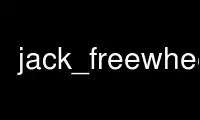 Rulați jack_freewheel în furnizorul de găzduire gratuit OnWorks prin Ubuntu Online, Fedora Online, emulator online Windows sau emulator online MAC OS
