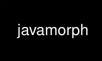 Run javamorph in OnWorks free hosting provider over Ubuntu Online, Fedora Online, Windows online emulator or MAC OS online emulator