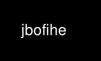 Run jbofihe in OnWorks free hosting provider over Ubuntu Online, Fedora Online, Windows online emulator or MAC OS online emulator