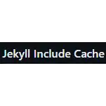 قم بتنزيل تطبيق Jekyll Include Cache Windows مجانًا لتشغيل Win Wine عبر الإنترنت في Ubuntu عبر الإنترنت أو Fedora عبر الإنترنت أو Debian عبر الإنترنت