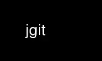Run jgit in OnWorks free hosting provider over Ubuntu Online, Fedora Online, Windows online emulator or MAC OS online emulator