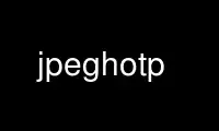 Run jpeghotp in OnWorks free hosting provider over Ubuntu Online, Fedora Online, Windows online emulator or MAC OS online emulator
