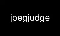 Run jpegjudge in OnWorks free hosting provider over Ubuntu Online, Fedora Online, Windows online emulator or MAC OS online emulator