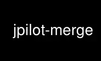 Запустите jpilot-merge в бесплатном хостинг-провайдере OnWorks через Ubuntu Online, Fedora Online, онлайн-эмулятор Windows или онлайн-эмулятор MAC OS