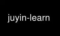 Run juyin-learn in OnWorks free hosting provider over Ubuntu Online, Fedora Online, Windows online emulator or MAC OS online emulator