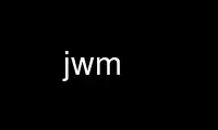jwm'yi OnWorks ücretsiz barındırma sağlayıcısında Ubuntu Online, Fedora Online, Windows çevrimiçi öykünücüsü veya MAC OS çevrimiçi öykünücüsü üzerinden çalıştırın