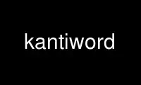 Запустіть kantiword у постачальнику безкоштовного хостингу OnWorks через Ubuntu Online, Fedora Online, онлайн-емулятор Windows або онлайн-емулятор MAC OS
