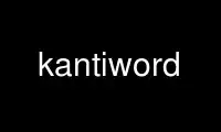 Execute o kantiword no provedor de hospedagem gratuita OnWorks no Ubuntu Online, Fedora Online, emulador online do Windows ou emulador online do MAC OS