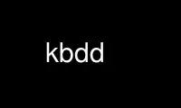 ແລ່ນ kbdd ໃນ OnWorks ຜູ້ໃຫ້ບໍລິການໂຮດຕິ້ງຟຣີຜ່ານ Ubuntu Online, Fedora Online, Windows online emulator ຫຼື MAC OS online emulator
