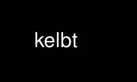Run kelbt in OnWorks free hosting provider over Ubuntu Online, Fedora Online, Windows online emulator or MAC OS online emulator
