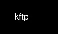 เรียกใช้ kftp ในผู้ให้บริการโฮสต์ฟรีของ OnWorks ผ่าน Ubuntu Online, Fedora Online, โปรแกรมจำลองออนไลน์ของ Windows หรือโปรแกรมจำลองออนไลน์ของ MAC OS