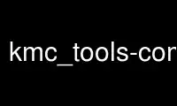 Exécutez kmc_tools-compact dans le fournisseur d'hébergement gratuit OnWorks sur Ubuntu Online, Fedora Online, l'émulateur en ligne Windows ou l'émulateur en ligne MAC OS