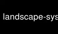 Run landscape-sysinfo in OnWorks free hosting provider over Ubuntu Online, Fedora Online, Windows online emulator or MAC OS online emulator