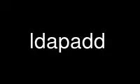 Run ldapadd in OnWorks free hosting provider over Ubuntu Online, Fedora Online, Windows online emulator or MAC OS online emulator