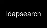 Uruchom ldapsearch w darmowym dostawcy hostingu OnWorks przez Ubuntu Online, Fedora Online, emulator online Windows lub emulator online MAC OS