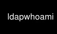 Run ldapwhoami in OnWorks free hosting provider over Ubuntu Online, Fedora Online, Windows online emulator or MAC OS online emulator