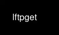 Execute lftpget no provedor de hospedagem gratuita OnWorks no Ubuntu Online, Fedora Online, emulador online do Windows ou emulador online do MAC OS