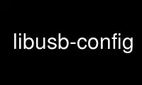 ເປີດໃຊ້ libusb-config ໃນ OnWorks ຜູ້ໃຫ້ບໍລິການໂຮດຕິ້ງຟຣີຜ່ານ Ubuntu Online, Fedora Online, Windows online emulator ຫຼື MAC OS online emulator