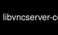 Execute libvncserver-config no provedor de hospedagem gratuita OnWorks no Ubuntu Online, Fedora Online, emulador online do Windows ou emulador online do MAC OS