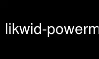 Exécutez likwid-powermeter dans le fournisseur d'hébergement gratuit OnWorks sur Ubuntu Online, Fedora Online, l'émulateur en ligne Windows ou l'émulateur en ligne MAC OS
