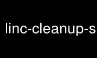 Chạy linc-cleanup-sockets trong nhà cung cấp dịch vụ lưu trữ miễn phí OnWorks trên Ubuntu Online, Fedora Online, trình giả lập trực tuyến Windows hoặc trình mô phỏng trực tuyến MAC OS