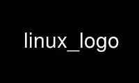 Uruchom linux_logo w bezpłatnym dostawcy hostingu OnWorks w systemie Ubuntu Online, Fedora Online, emulatorze online systemu Windows lub emulatorze online systemu MAC OS